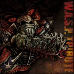 WASP : W.A.S.P. Tribute - the Crimson Covers